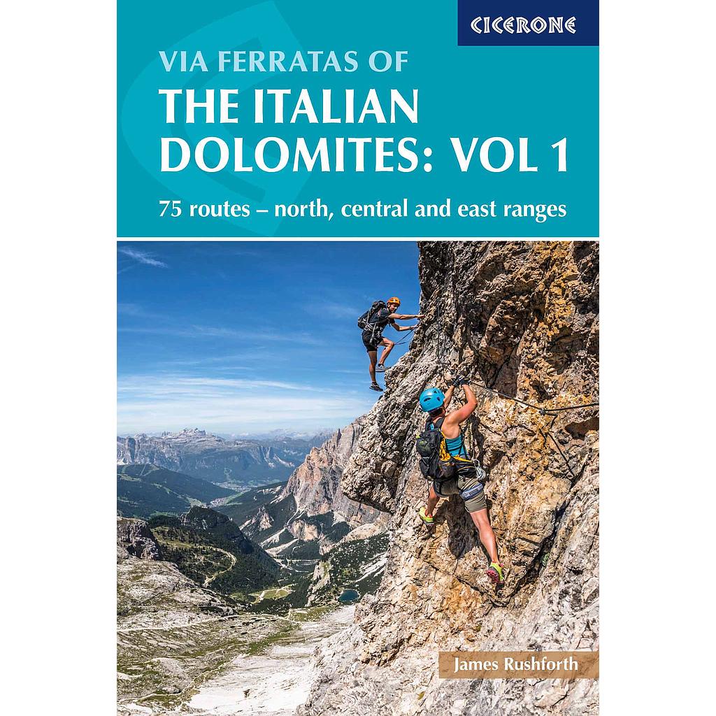 [CIC.IT.846] Via Ferratas of the Italian Dolomites: Vol 1