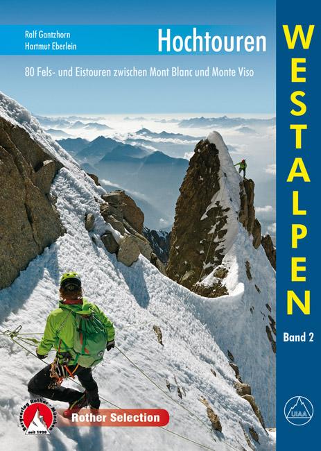 [ROTH.3160] Westalpen Hochtouren 2 (rs) 80 Fels-&Eistouren