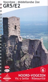 [WCA.GR5.4] GR5 Noord Vogezen Wandelgids 4 Vic-s-Seille Ribeauvillé